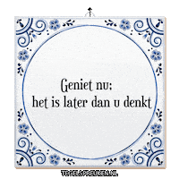 Moment Wijsheid Sticker by Tegelspreuken.nl