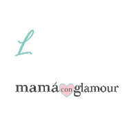 mcglamour glamour mamáconglamour rebekkamoreno mamaglamour Sticker