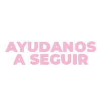 Ayudanos A Seguir Sticker by Elparaiso