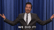 Jimmy Fallon Success GIF by The Tonight Show Starring Jimmy Fallon