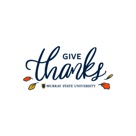 Give Thanks Sticker by Murray State University