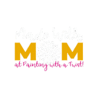 Mothers Day Paint And Sip Sticker by Painting with a Twist