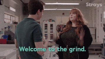 Welcome To The Grind