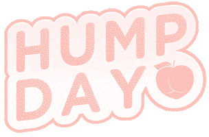 Wednesday Hump Day Sticker by Brazilian Booty Lift