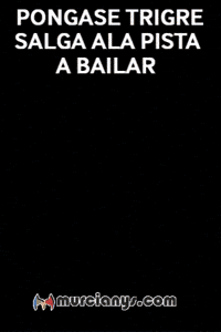 A Bailar Feliz GIF by Murcianys LLC