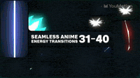 Seamless Energy Anime Transitions 31 40