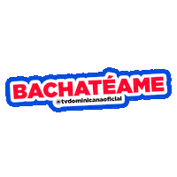 Baile Bachata Sticker by Television Dominicana