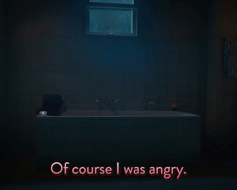 Of Course I Was Angry
