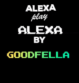 Play Alexa GIF by Goodfella Djabb