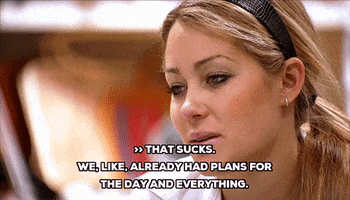 that sucks lauren conrad GIF by The Hills