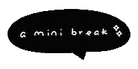 Have A Break Sticker