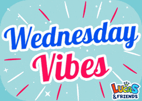 Wednesday Morning GIF by Lucas and Friends by RV AppStudios