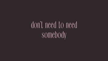 Dont Need To Need Somebody When I Got Me GIF by Kelly Clarkson