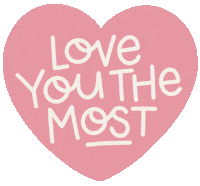 I Love You The Most Sticker