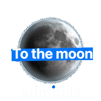 To The Moon Crypto Sticker by Admirals