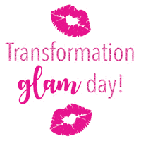 Transformation Glam Day Sticker by The Glam Shack Co.
