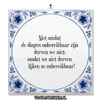 Spreuk Verandering Sticker by Tegelspreuken.nl