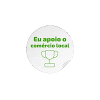 Comercio Local Sticker by Sicredi Noroeste RS
