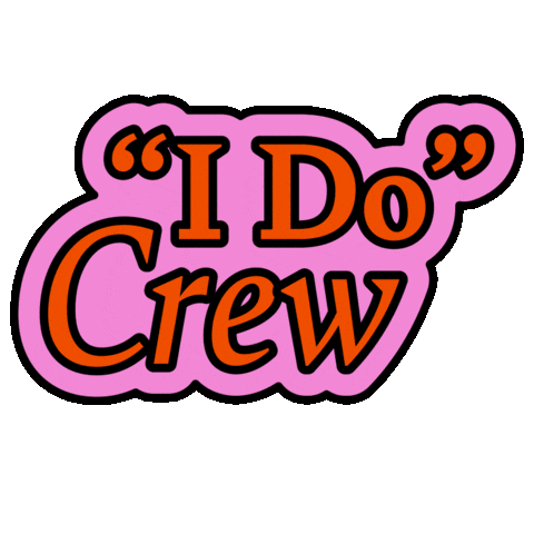 I Do Party Sticker by Batch