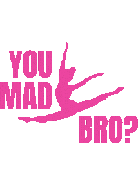 You Mad Bro Sticker by Moving Artist Dance Company