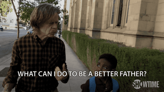 season 8 what can i do to be a better father GIF by Shameless