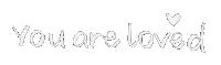 slowlivecreate slow loves loved affirmation Sticker