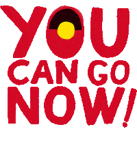 You Can Go Now Invasion Day Sticker by Madman Films