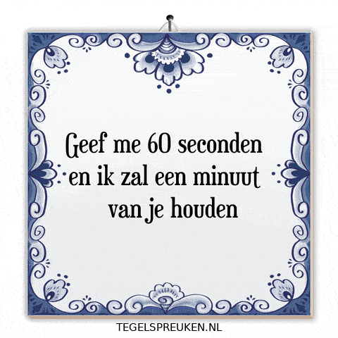 Moment Spreuk GIF by Tegelspreuken.nl