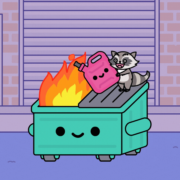 Garbage Gasoline GIF by 100% Soft