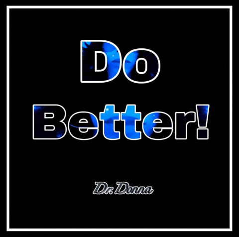 4Amclub Do Better GIF by Dr. Donna Thomas Rodgers