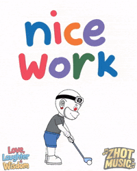 Job Well Done GIF by Zhot