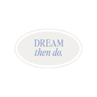 mackenziesitstudio dream sitstudio sit studio dream then do Sticker