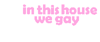 We Gay Sticker