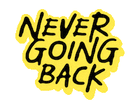 Never Going Back Sticker by Favor Church