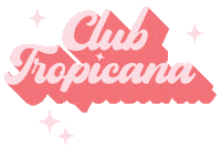 Club Tropicana Pink Sticker by Beginning Boutique