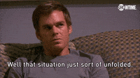 That Situation Just Sort Of Unfolded