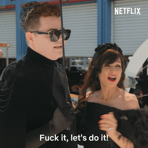 Fuck It Lets Go GIF by NETFLIX