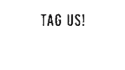 Tag Us Sticker by LIT Boutique