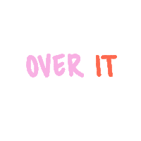 Feels Over It Sticker