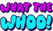 Excited What The Sticker