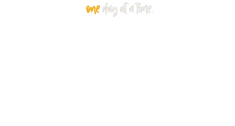 One Day At A Time Sticker