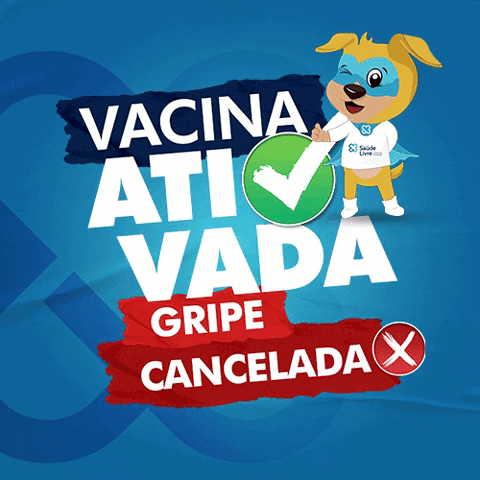 Vacinacao Gripe GIF by Saúde Livre Vacinas
