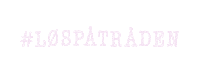 Loespaatraaden loespaatraaden løspåtråden Sticker