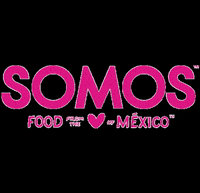 eatsomos mexican food somos eat somos somos foods GIF