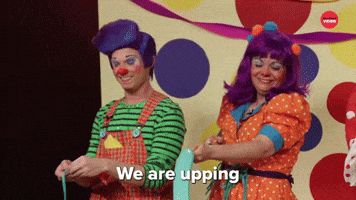 We're Upping The Ante