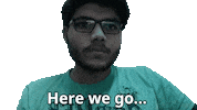Here You Go Sticker by Raghav Bansal