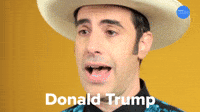 Sacha Baron Cohen Does Donald Trump