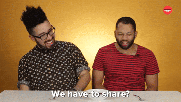 We Have To Share?