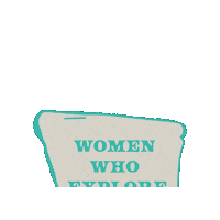 Adventure Hiking Sticker by WomenWhoExplore