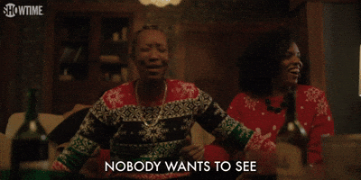 Nobody Wants To See That